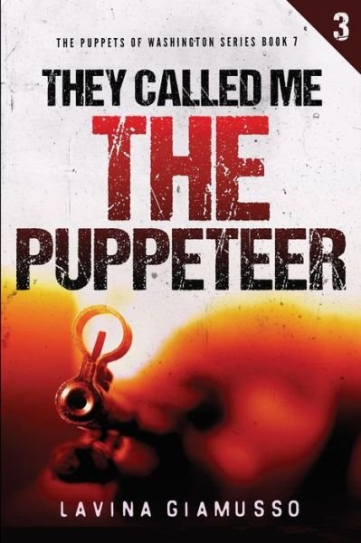 Cover for Lavina Giamusso · They called me The Puppeteer 3 (Paperback Book) (2016)