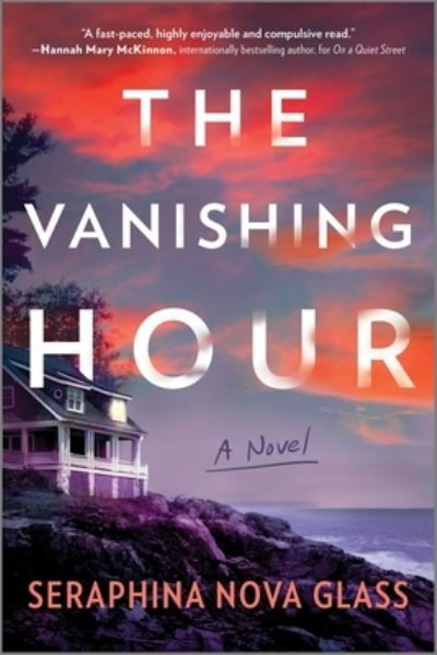 Vanishing Hour - Seraphina Nova Glass - Books - Harlequin Enterprises ULC - 9781525819582 - May 30, 2023