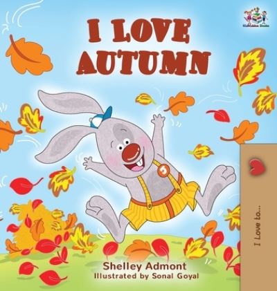 Cover for Shelley Admont · I Love Autumn (Hardcover Book) (2019)