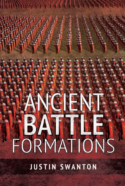 Cover for Justin Swanton · Ancient Battle Formations (Paperback Book) (2022)