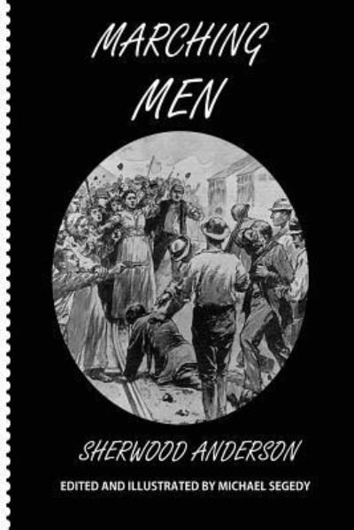 Cover for Sherwood Anderson · Marching Men (Paperback Bog) (2016)