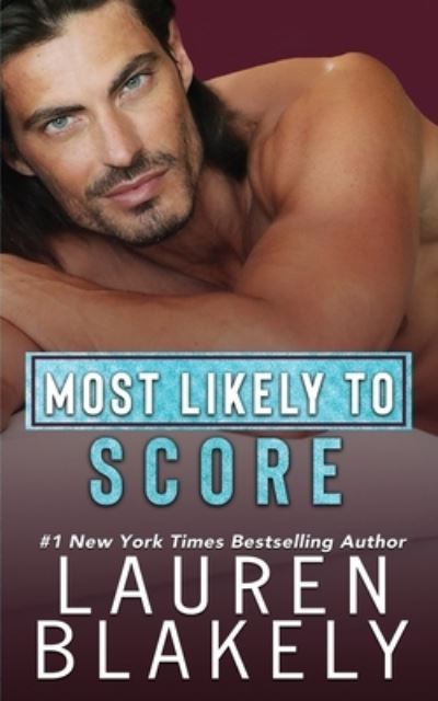 Cover for Lauren Blakely · Most Likely to Score (Paperback Book) (2018)