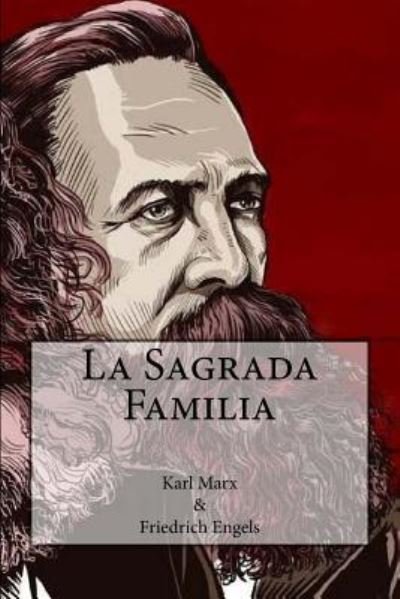 Cover for Karl Marx · La Sagrada Familia (Taschenbuch) [Spanish edition] (2016)