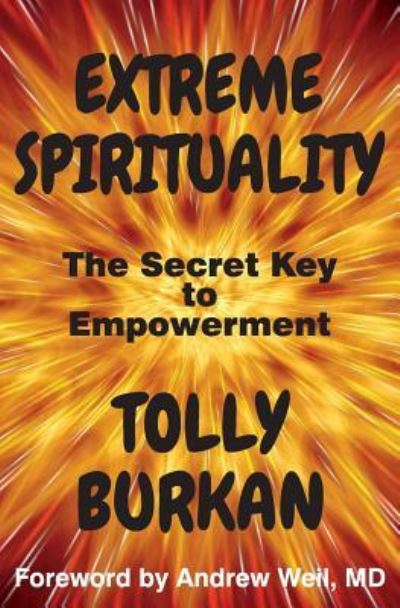 Cover for Tolly Burkan · Extreme Spirituality (Paperback Book) (2016)