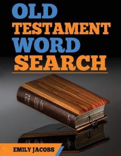 Cover for Emily Jacobs · Old Testament Word Search (Paperback Bog) (2016)
