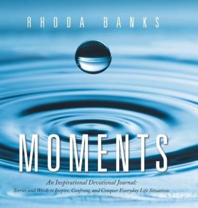 Cover for Rhoda Banks · Moments (Hardcover Book) (2018)