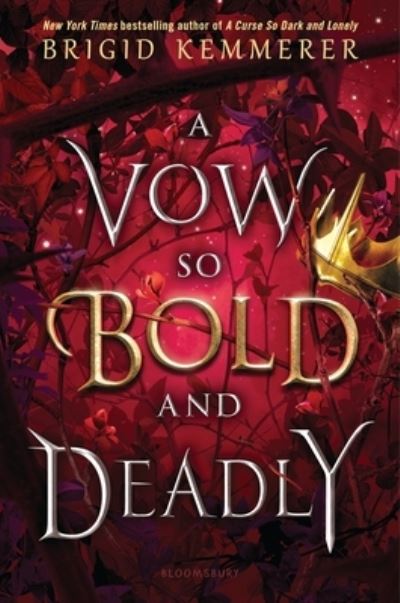 Cover for Brigid Kemmerer · Vow So Bold and Deadly (Bok) (2021)