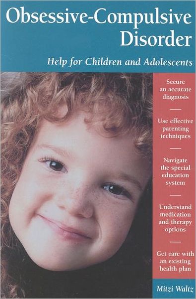 Cover for Mitzi Waltz · Obsessive-compulsive Disorder: Help for Children and Adolescents (Hardcover Book) (2000)