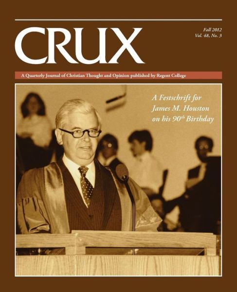 Crux - Regent College - Books - Regent College Publishing,US - 9781573834582 - November 1, 2012