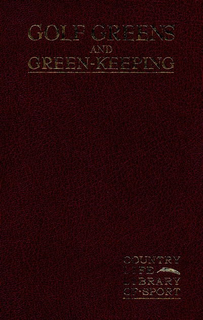 Cover for Hg Hutchinson · Golf Greens and Green-Keeping (Hardcover Book) (2001)