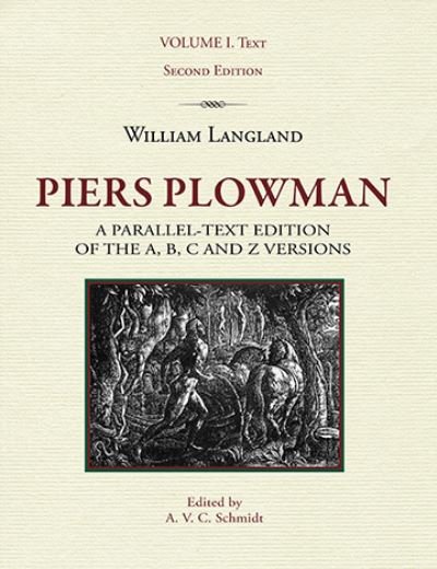 Cover for Piers Plowman, a parallel-text edition of the A, B, C and Z versions: Volume I: Text - Research in Medieval and Early Modern Culture (Pocketbok) [Second edition] (2011)