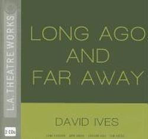 Cover for David Ives · Long Ago and Far Away (Audiobook (CD)) (2012)