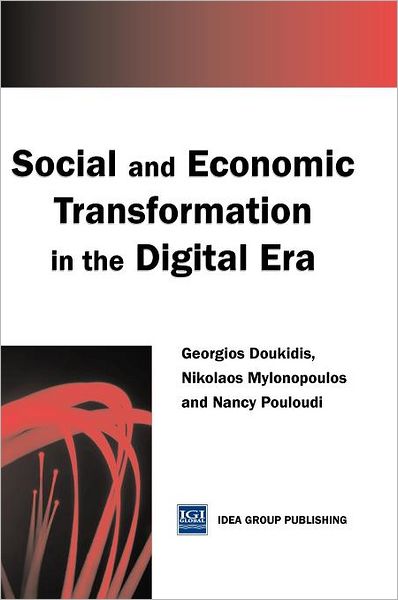 Cover for Georgios Doukidis · Social and Economic Transformation in the Digital Era (Hardcover Book) (2003)