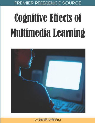 Cover for Robert Zheng · Cognitive Effects of Multimedia Learning (Premier Reference Source) (Hardcover Book) (2008)