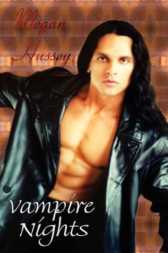 Cover for Megan Hussey · Vampire Nights (Paperback Book) (2011)