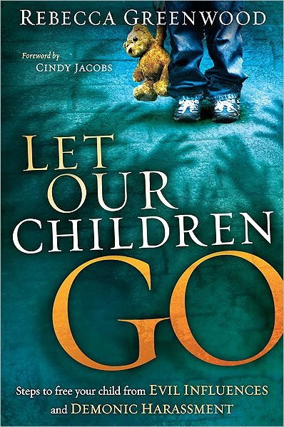 Cover for Rebecca Greenwood · Let Our Children Go (Pocketbok) (2011)