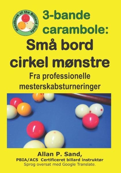 Cover for Allan P Sand · 3-Bande Carambole - Sm Bord Cirkel M nstre (Paperback Book) (2019)