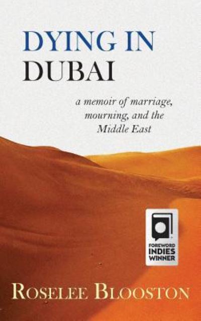 Cover for Roselee Blooston · Dying in Dubai (Inbunden Bok) (2017)