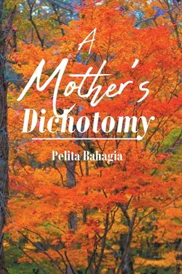 Cover for Pelita Bahagia · A Mother's Dichotomy (Taschenbuch) (2021)