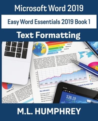 Cover for M. L. Humphrey · Word 2019 Text Formatting (N/A) (2021)