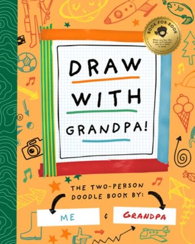 Draw with Grandpa - Bushel & Peck Books - Livres - Bushel & Peck Books - 9781638191582 - 7 mars 2023