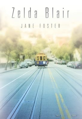 Cover for Jane Foster · Zelda Blair (Hardcover Book) (2021)