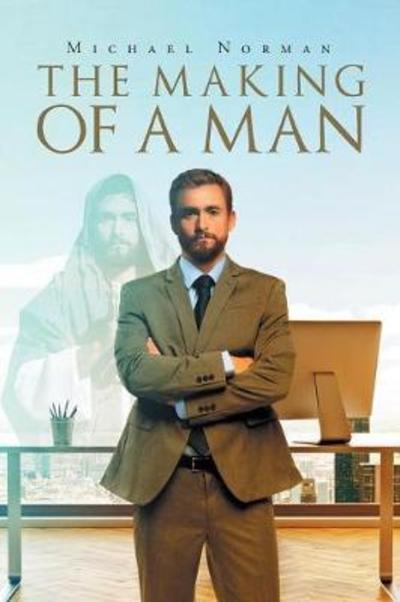 Cover for Michael Norman · The Making of a Man (Paperback Book) (2017)