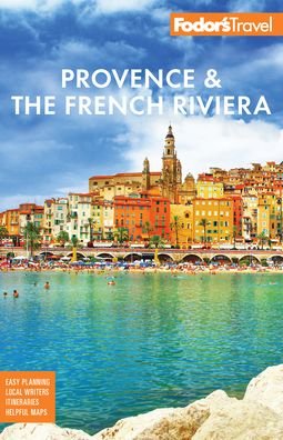 Cover for Fodor's Travel Guides · Fodor's Provence &amp; the French Riviera - Full-color Travel Guide (Paperback Book) (2020)