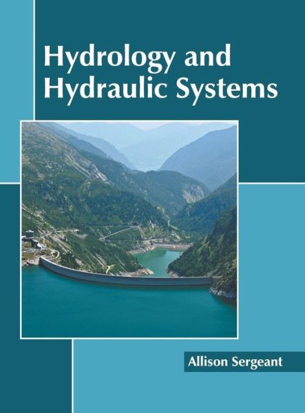 Cover for Allison Sergeant · Hydrology and Hydraulic Systems (Hardcover Book) (2019)