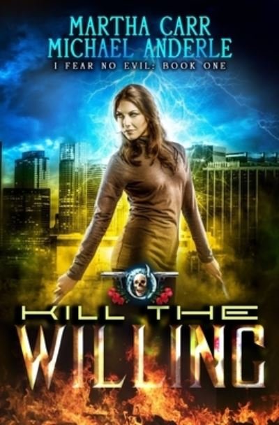 Cover for Michael Anderle · Kill The Willing (Paperback Bog) (2019)