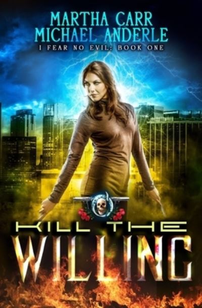 Cover for Michael Anderle · Kill The Willing (Paperback Book) (2019)