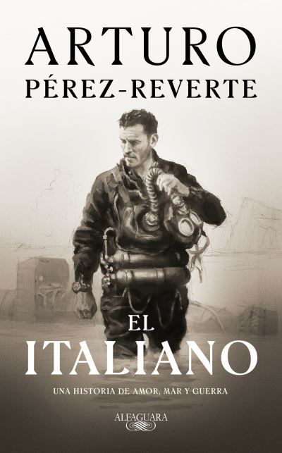 Cover for Arturo Perez-Reverte · El italiano / The Italian (Paperback Book) (2021)
