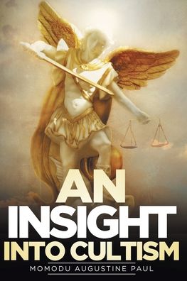 Cover for Momodu Augustine Paul · An Insight Into Cultism (Paperback Book) (2019)