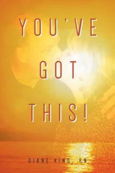 Cover for Diane King · You've Got This! (Paperback Book) (2019)