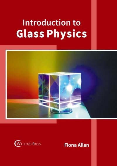 Cover for Fiona Allen · Introduction to Glass Physics (Inbunden Bok) (2022)