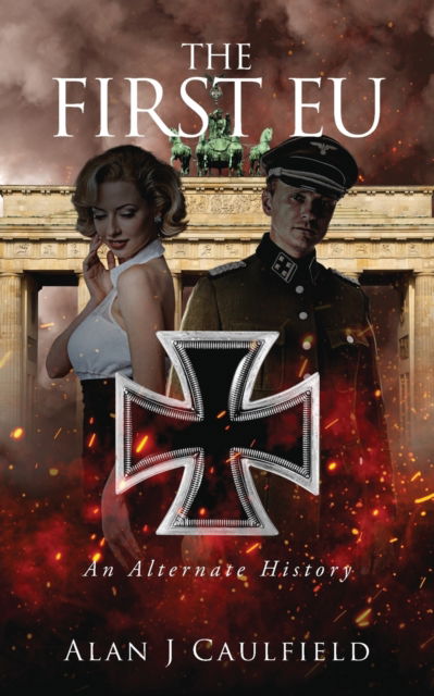 Cover for Alan Caulfield · The First EU (Paperback Book) (2020)