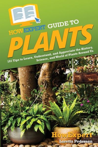 Cover for Howexpert · HowExpert Guide to Plants (Paperback Book) (2022)