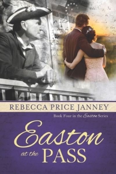 Cover for Rebecca Price Janney · Easton at the Pass (Bog) (2020)