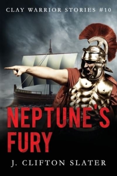 J Clifton Slater · Neptune's Fury (Pocketbok) (2019)