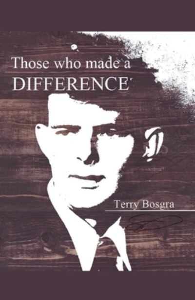 Cover for Terry Bosgra · Those Who Made a Difference (Paperback Book) (2021)