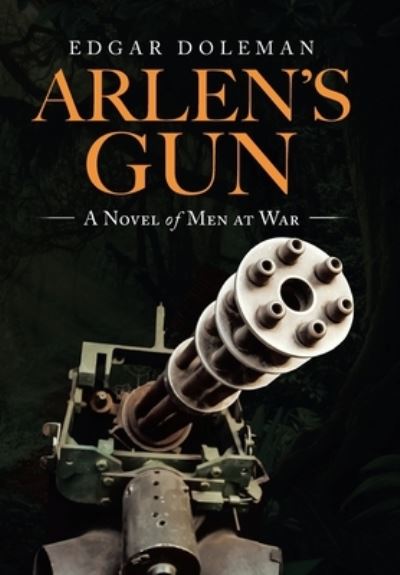 Cover for Edgar Doleman · Arlen's Gun (Hardcover Book) (2020)