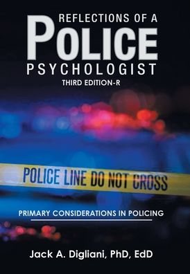 Cover for Jack A. Digliani  EdD · Reflections of a Police Psychologist (Book) (2022)
