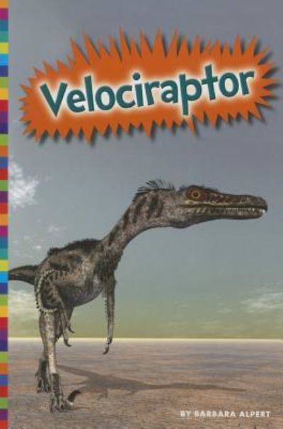 Cover for Barbara Alpert · Velociraptor (Book) (2013)