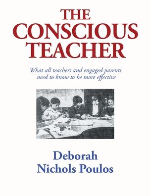 Cover for Deborah Nichols Poulos · The Conscious Teacher (Paperback Book) (2019)