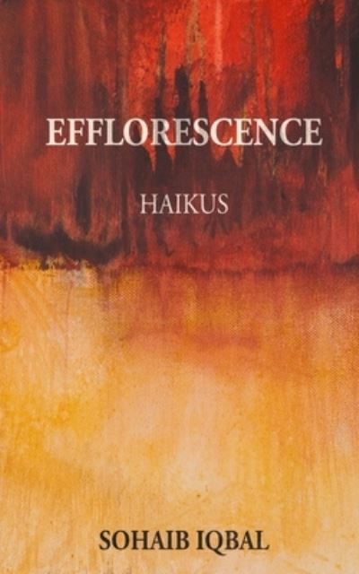 Cover for Sohaib Iqbal · Efflorescence (Paperback Book) (2019)