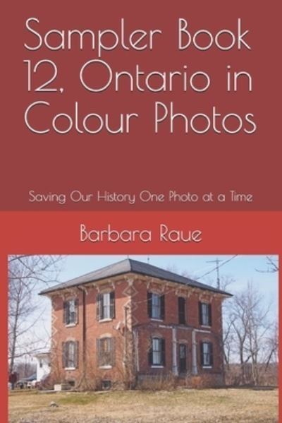 Cover for Barbara Raue · Sampler Book 12, Ontario in Colour Photos (Pocketbok) (2019)