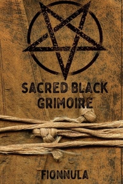 Cover for Fionnula · Sacred Black Grimoire (Paperback Book) (2019)