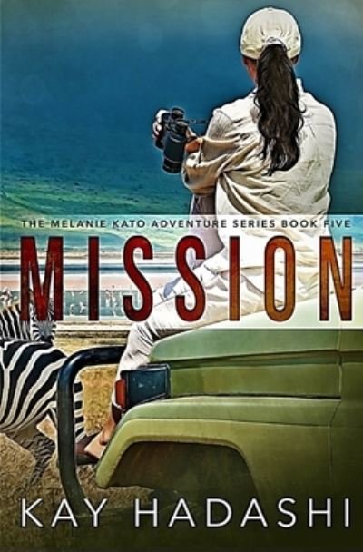 Cover for Kay Hadashi · MIssion (Paperback Bog) (2019)