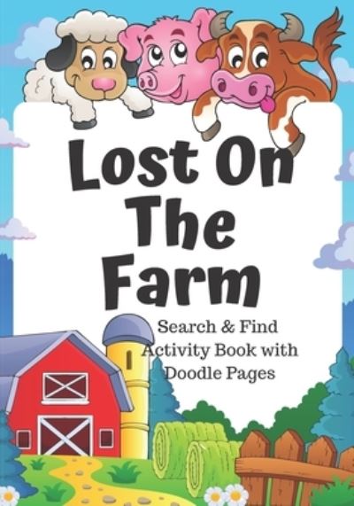 Cover for Teal Elephant Books · Lost on the Farm (Paperback Bog) (2019)