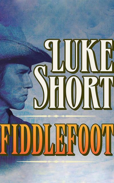 Cover for Luke Short · Fiddlefoot (CD) (2021)